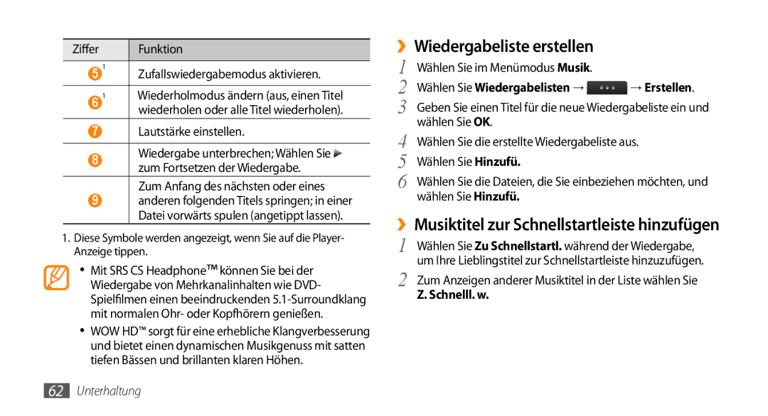 Samsung GT-S5330HKAEPL, GT-S5330CWADBT ››Wiedergabeliste erstellen, Wählen Sie Wiedergabelisten → → Erstellen, Schnelll. w 