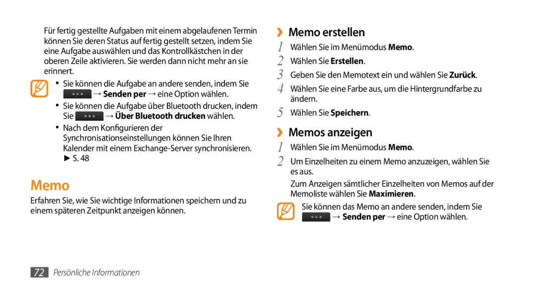 Samsung GT-S5330HKAEPL, GT-S5330CWADBT, GT-S5330CWAVIA, GT-S5330HKADBT, GT-S5330HKAVIA ››Memo erstellen, ››Memos anzeigen 