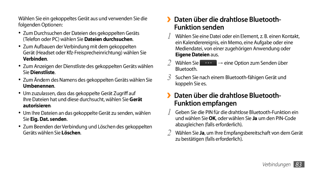 Samsung GT-S5330HKAVIA, GT-S5330CWADBT, GT-S5330CWAVIA, GT-S5330HKADBT ››Daten über die drahtlose Bluetooth Funktion senden 