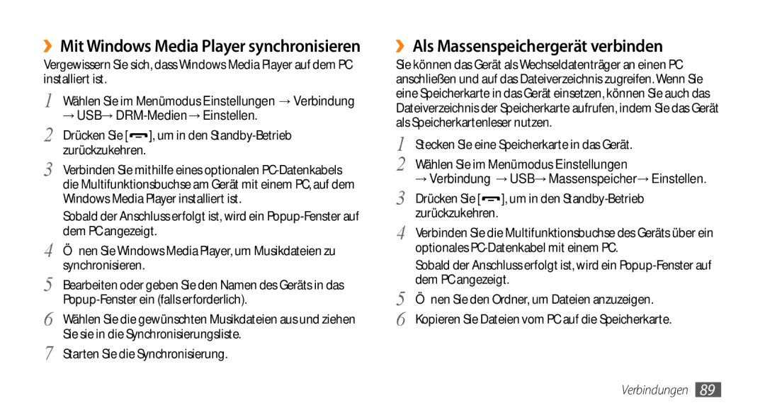 Samsung GT-S5330CWADBT, GT-S5330CWAVIA ››Als Massenspeichergerät verbinden, ››Mit Windows Media Player synchronisieren 