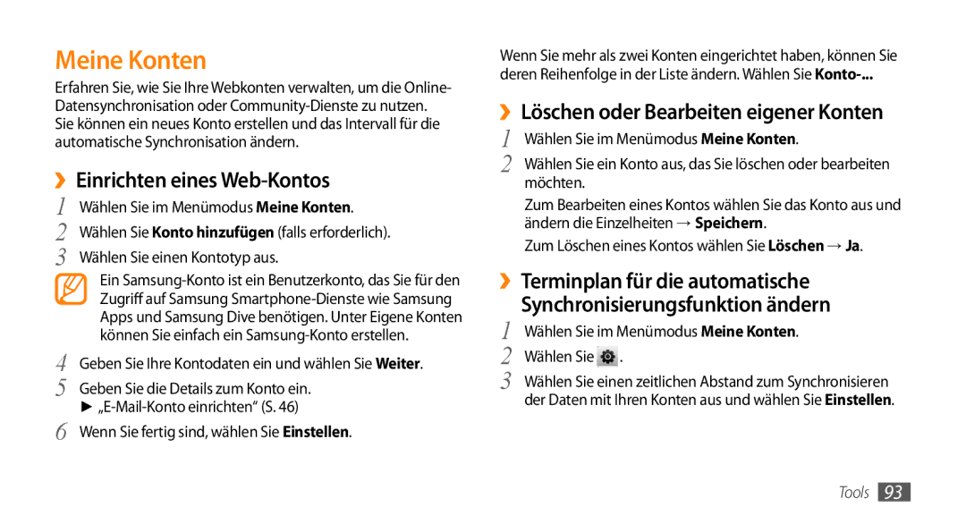 Samsung GT-S5330HKAVIA manual Meine Konten, ››Einrichten eines Web-Kontos, ››Löschen oder Bearbeiten eigener Konten 