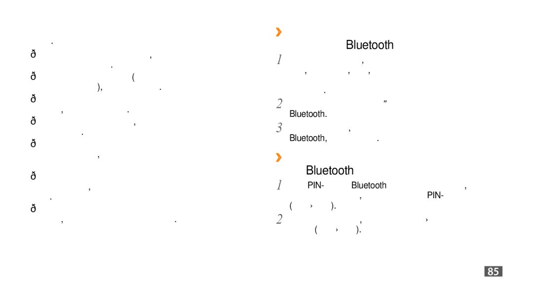 Samsung GT-S5330HKASER, GT-S5330CWASER, GT-S5330FIASER manual ››Прием данных с помощью беспроводной связи Bluetooth 