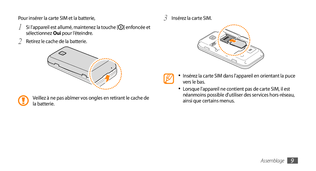 Samsung GT-S5330HKAXEF manual Pour insérer la carte SIM et la batterie, Enfoncée et, Vers le bas, Ainsi que certains menus 