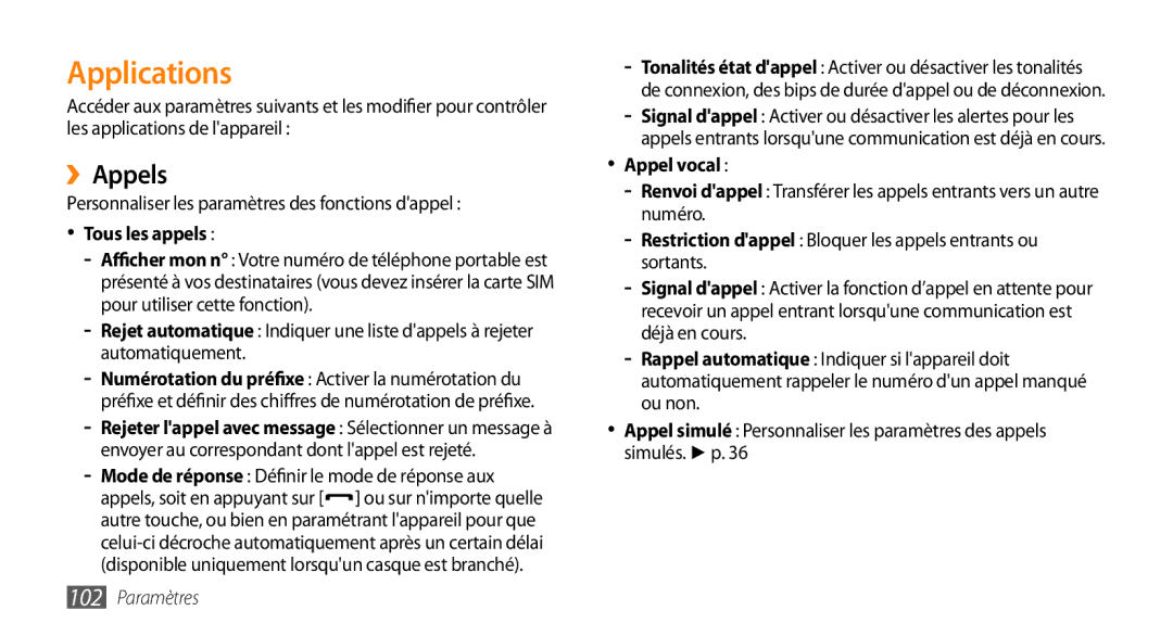 Samsung GT-S5330HKAXEF, GT-S5330FIAXEF, GT-S5330CWAXEF manual Applications, ››Appels, Tous les appels, Appel vocal 