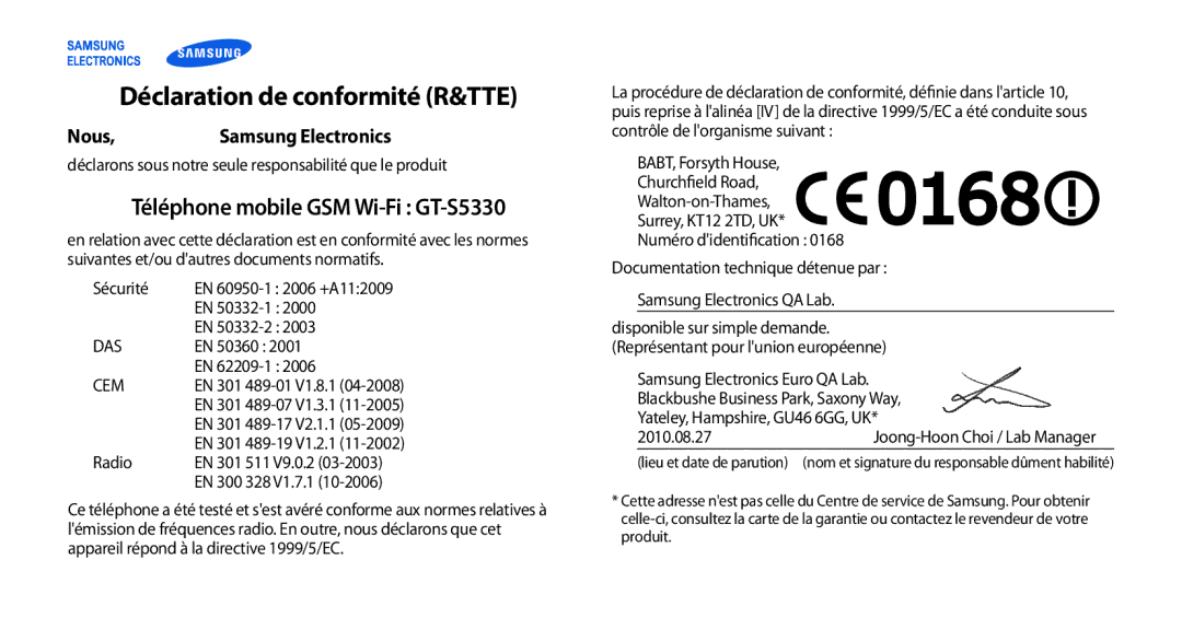 Samsung GT-S5330FIAXEF, GT-S5330HKAXEF manual Déclaration de conformité R&TTE, Téléphone mobile GSM Wi-Fi GT-S5330, Nous 