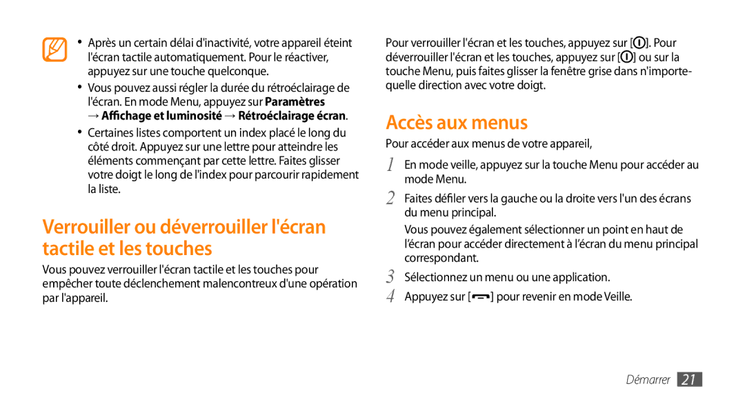 Samsung GT-S5330HKAXEF, GT-S5330FIAXEF manual Verrouiller ou déverrouiller lécran tactile et les touches, Accès aux menus 