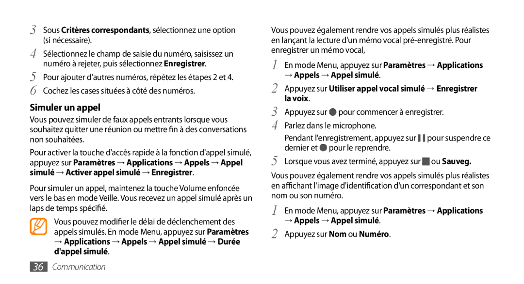 Samsung GT-S5330HKAXEF, GT-S5330FIAXEF, GT-S5330CWAXEF manual Simuler un appel, Si nécessaire, Appuyez sur Nom ou Numéro 