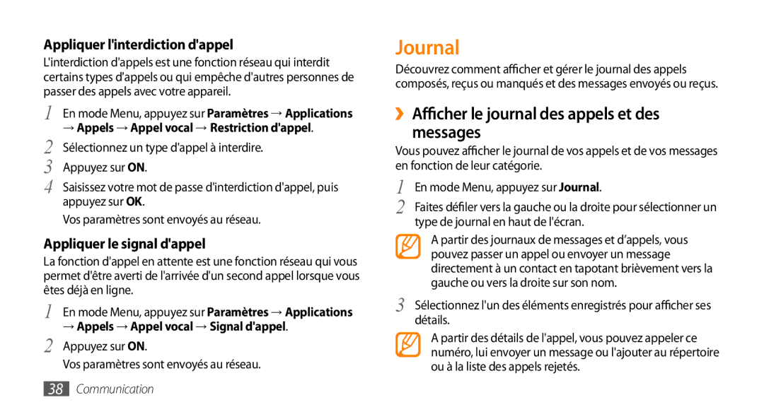 Samsung GT-S5330FIAXEF manual Journal, ››Afficher le journal des appels et des messages, Appliquer linterdiction dappel 