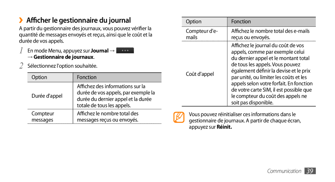 Samsung GT-S5330HKAXEF, GT-S5330FIAXEF, GT-S5330CWAXEF ››Afficher le gestionnaire du journal, → Gestionnaire de journaux 