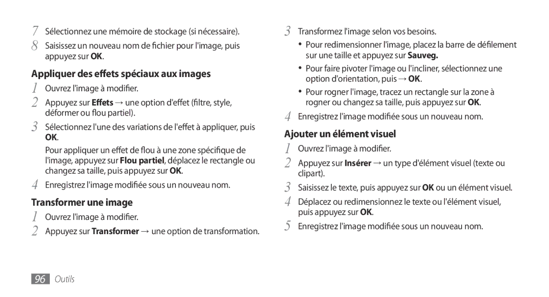 Samsung GT-S5330HKAXEF manual Appliquer des effets spéciaux aux images, Transformer une image, Ajouter un élément visuel 