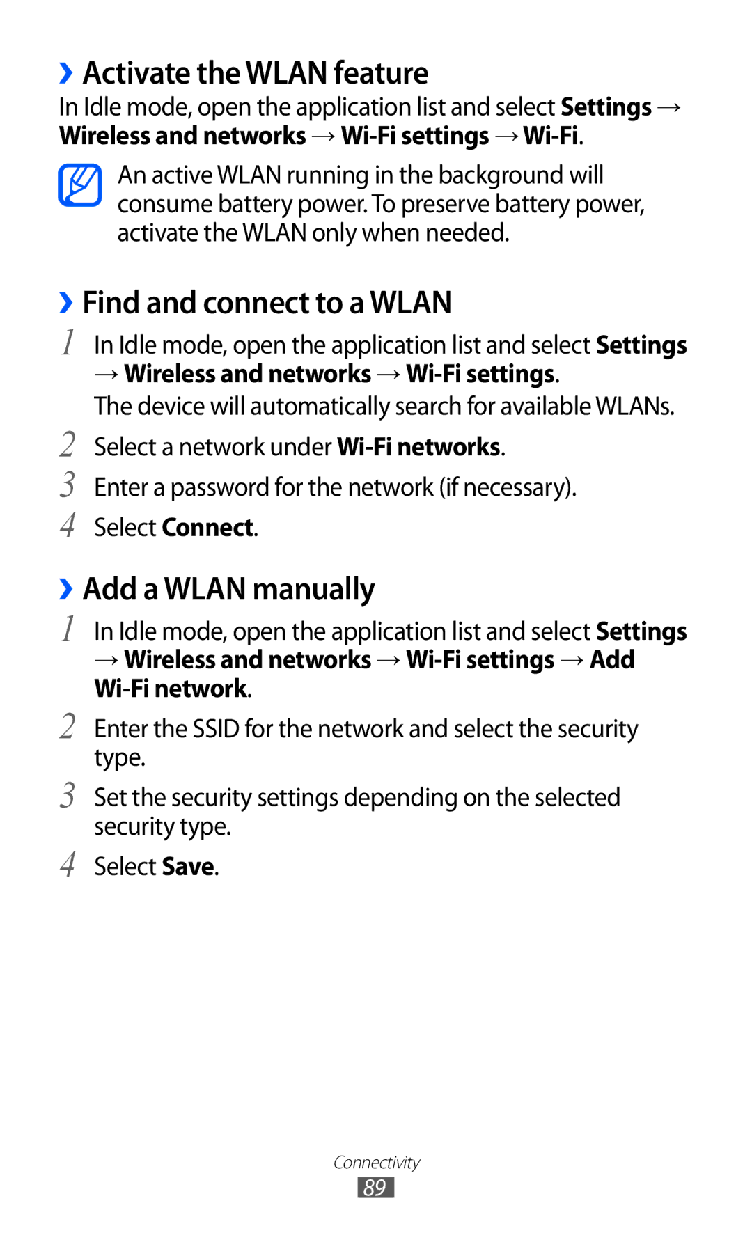 Samsung GT-S5360TKAABS, GT-S5360MAAAFG ››Activate the Wlan feature, ››Find and connect to a Wlan, ››Add a Wlan manually 