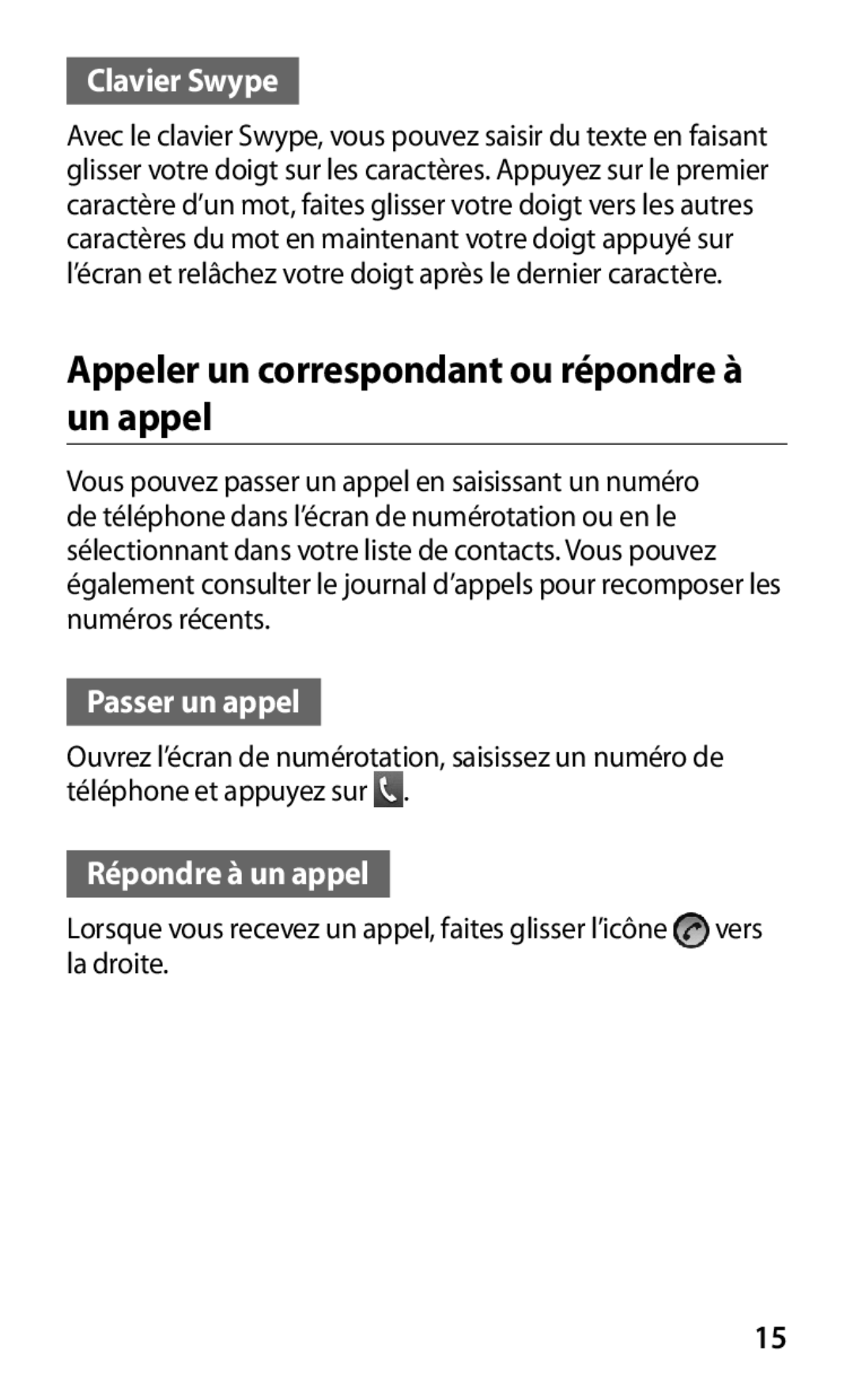 Samsung GT-S5360UWAXEF, GT-S5360MAAFRE Appeler un correspondant ou répondre à un appel, Clavier Swype, Passer un appel 