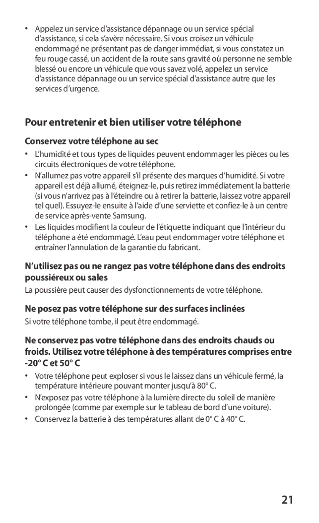 Samsung GT-S5360OIAXEF manual Conservez votre téléphone au sec, Ne posez pas votre téléphone sur des surfaces inclinées 