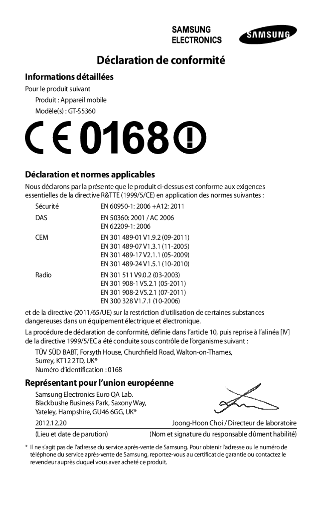 Samsung GT-S5360UWAVGF Informations détaillées, Déclaration et normes applicables, Représentant pour l’union européenne 