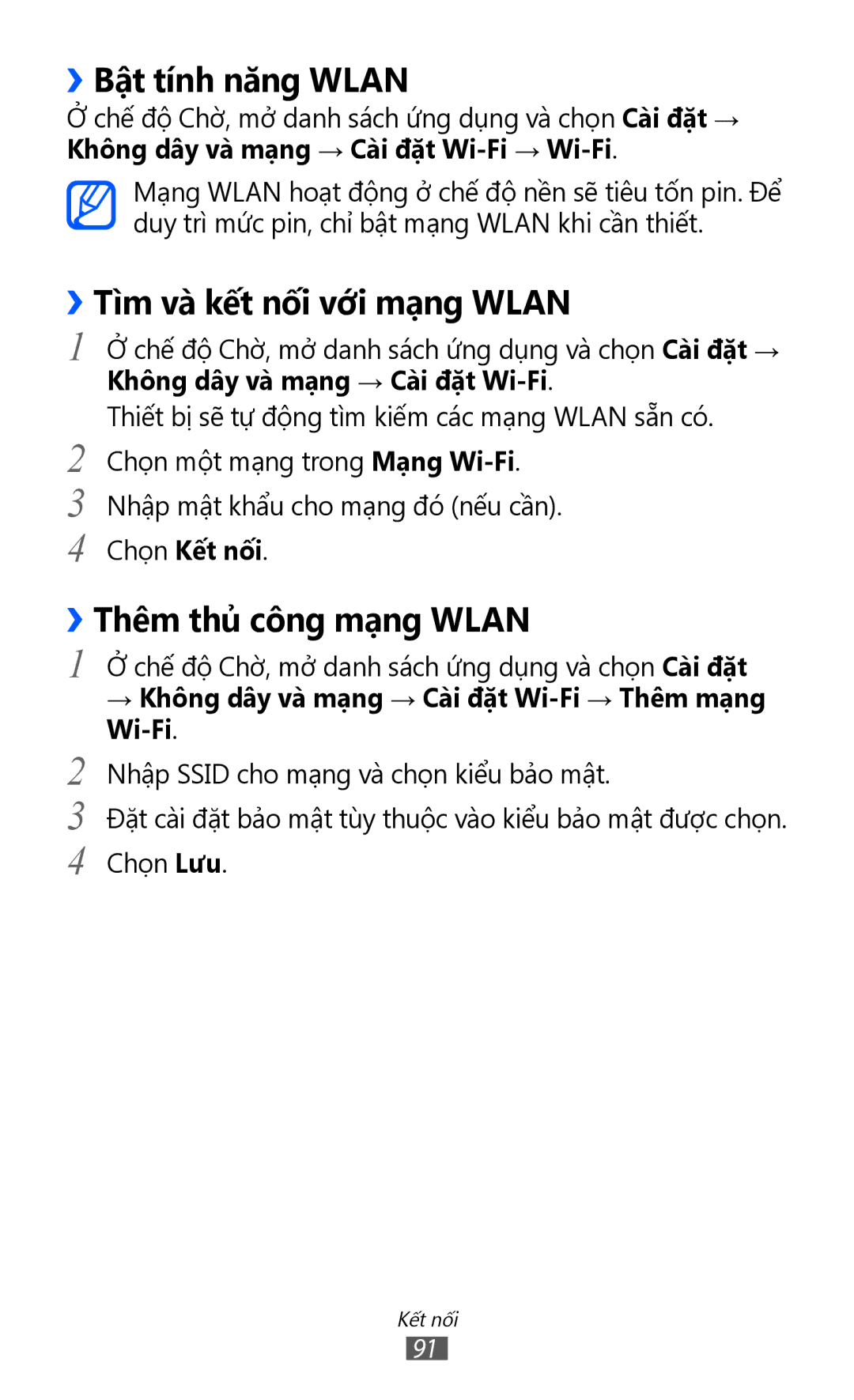 Samsung GT-S5360MASXXV ››Bật tính năng Wlan, ››Tì̀m và kết nối với mạng Wlan, ››Thêm thủ công mạng Wlan, Chọn Kết nối 