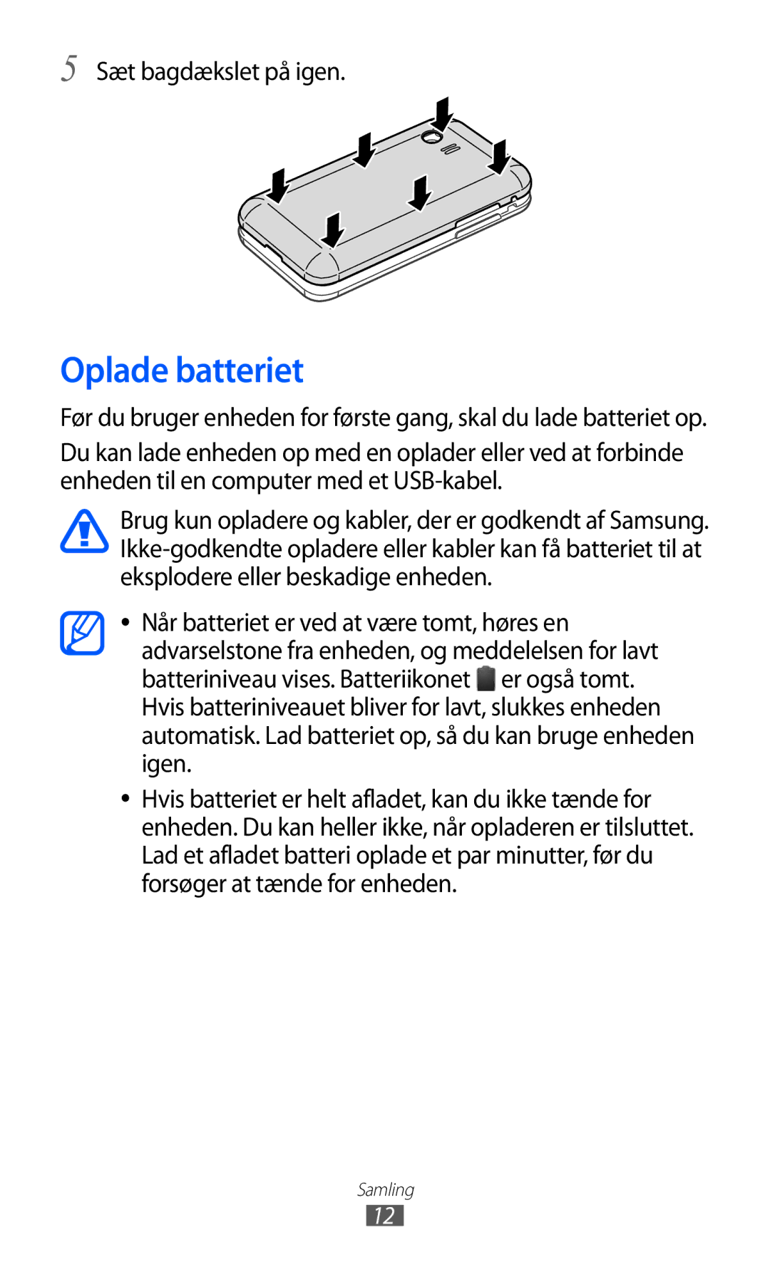 Samsung GT-S5360ISANEE, GT-S5360OIANEE, GT-S5360TKANEE, GT-S5360UWANEE manual Oplade batteriet, Sæt bagdækslet på igen 