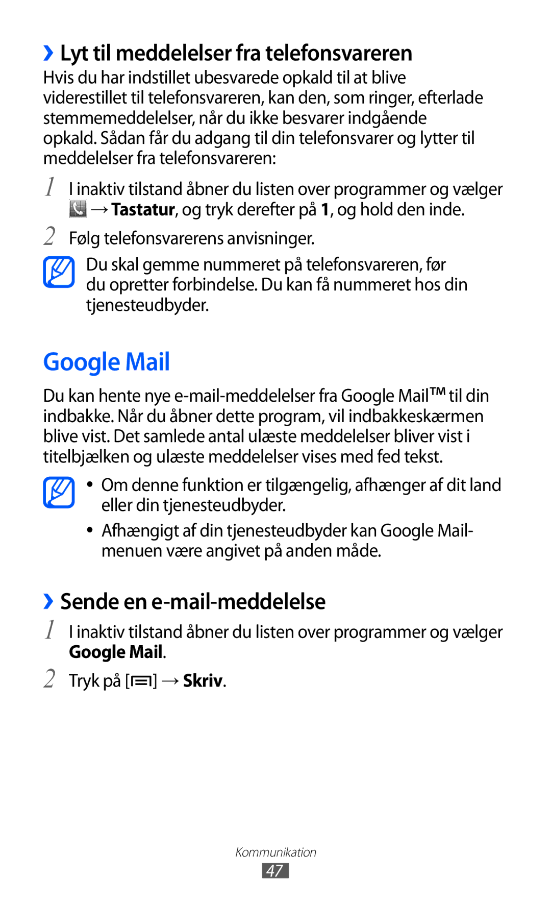 Samsung GT-S5360ISANEE manual Google Mail, ››Lyt til meddelelser fra telefonsvareren, ››Sende en e-mail-meddelelse 