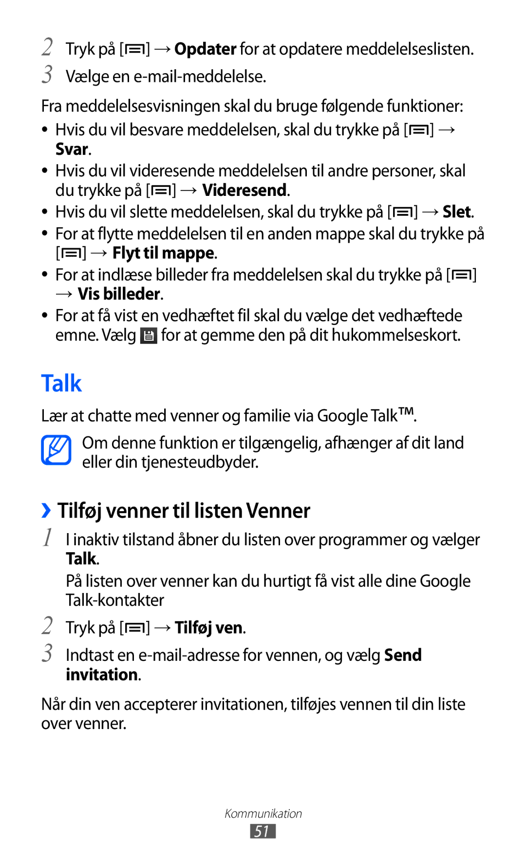 Samsung GT-S5360TKANEE, GT-S5360OIANEE, GT-S5360ISANEE manual Talk, ››Tilføj venner til listen Venner, → Vis billeder 