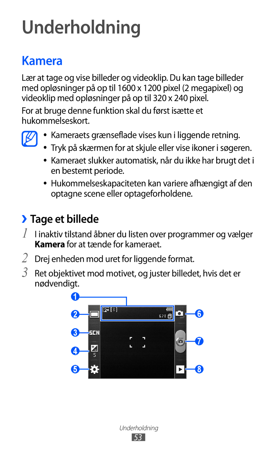 Samsung GT-S5360UWANEE, GT-S5360OIANEE, GT-S5360TKANEE, GT-S5360ISANEE manual Underholdning, Kamera, ››Tage et billede 