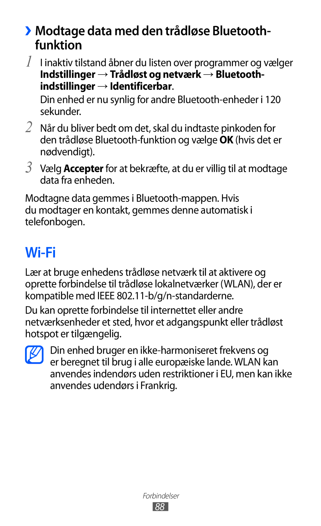 Samsung GT-S5360UWANEE, GT-S5360OIANEE, GT-S5360TKANEE manual Wi-Fi, ››Modtage data med den trådløse Bluetooth- funktion 