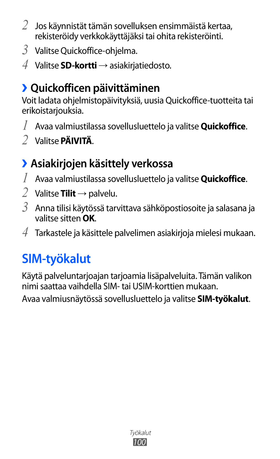 Samsung GT-S5360OIANEE, GT-S5360TKANEE manual SIM-työkalut, ››Quickofficen päivittäminen, ››Asiakirjojen käsittely verkossa 