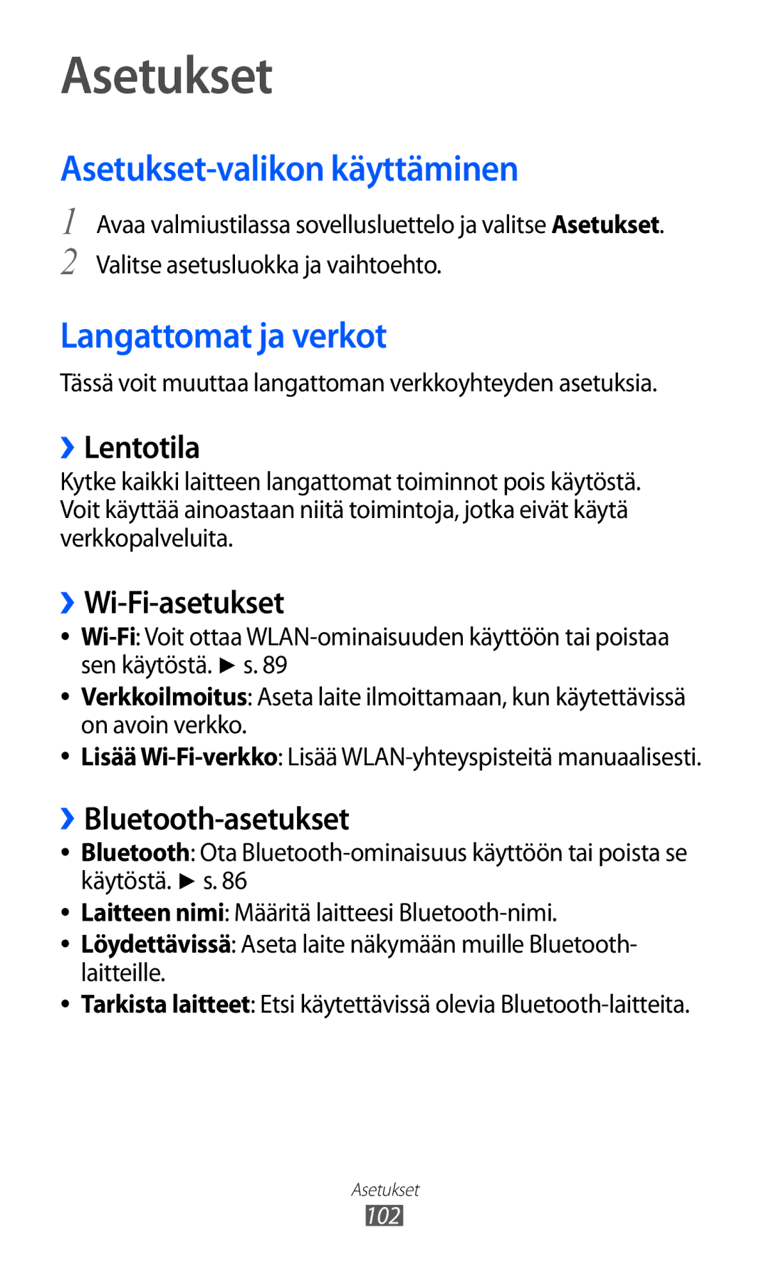 Samsung GT-S5360ISANEE, GT-S5360OIANEE, GT-S5360TKANEE manual Asetukset-valikon käyttäminen, Langattomat ja verkot 