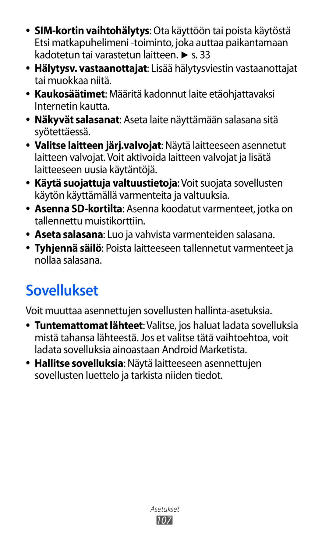 Samsung GT-S5360ISANEE, GT-S5360OIANEE manual Sovellukset, Voit muuttaa asennettujen sovellusten hallinta-asetuksia 