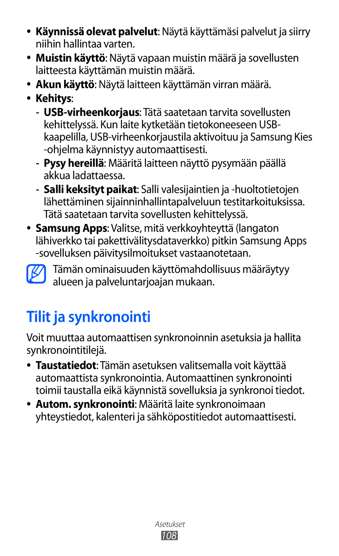 Samsung GT-S5360UWANEE, GT-S5360OIANEE, GT-S5360TKANEE, GT-S5360ISANEE, GT-S5360MAANEE manual Tilit ja synkronointi 