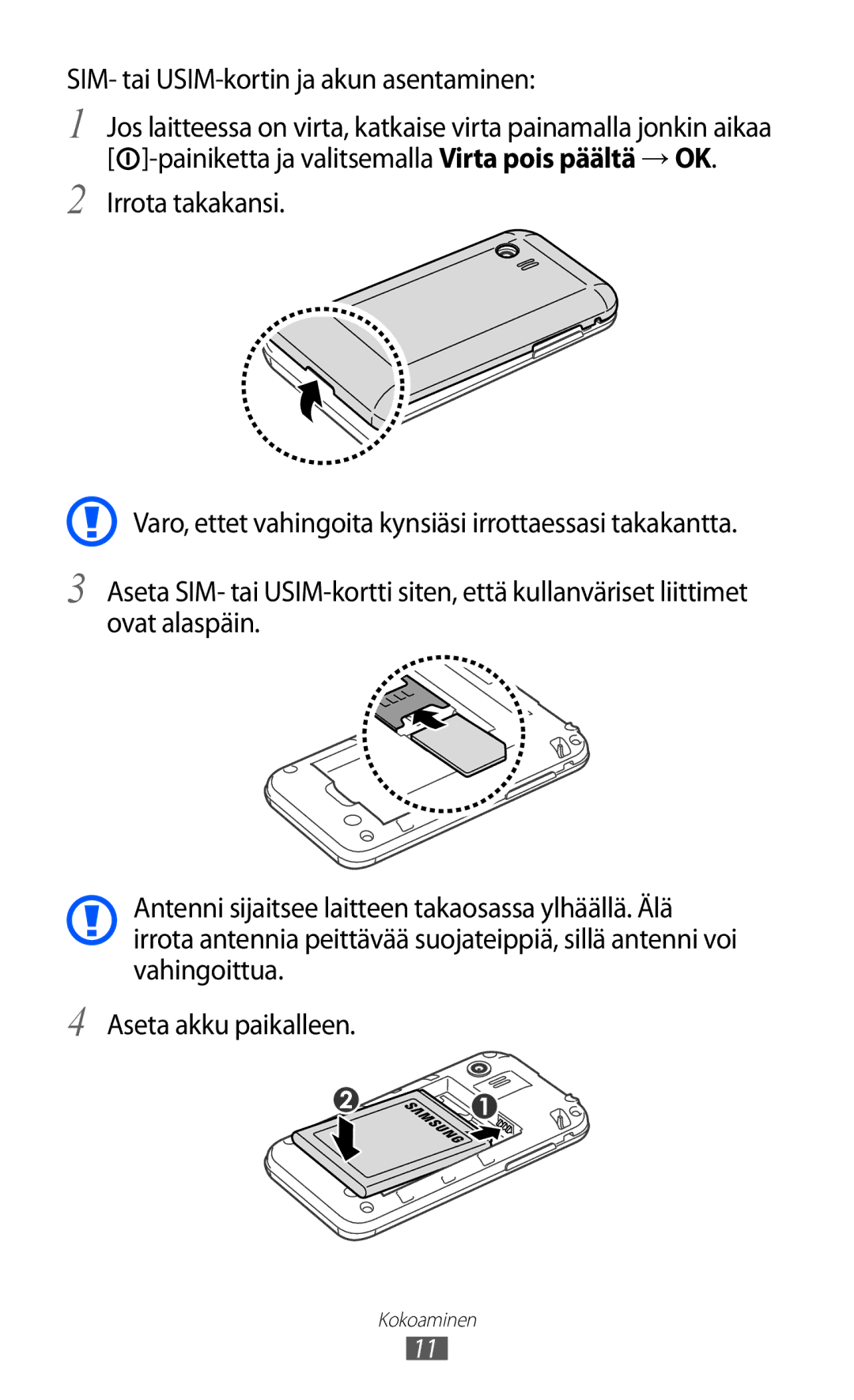 Samsung GT-S5360TKANEE, GT-S5360OIANEE, GT-S5360ISANEE, GT-S5360UWANEE manual SIM- tai USIM-kortin ja akun asentaminen 