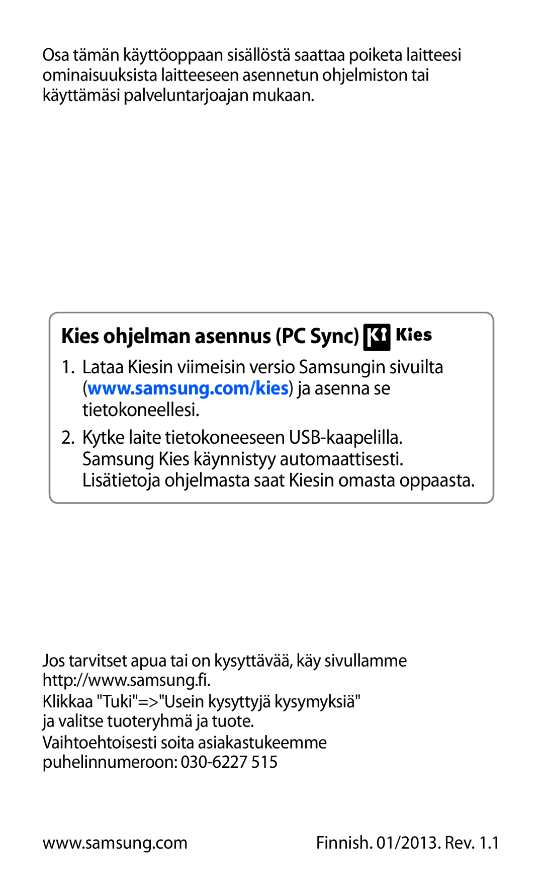 Samsung GT-S5360OIANEE, GT-S5360TKANEE, GT-S5360ISANEE, GT-S5360UWANEE, GT-S5360MAANEE manual Kies ohjelman asennus PC Sync 