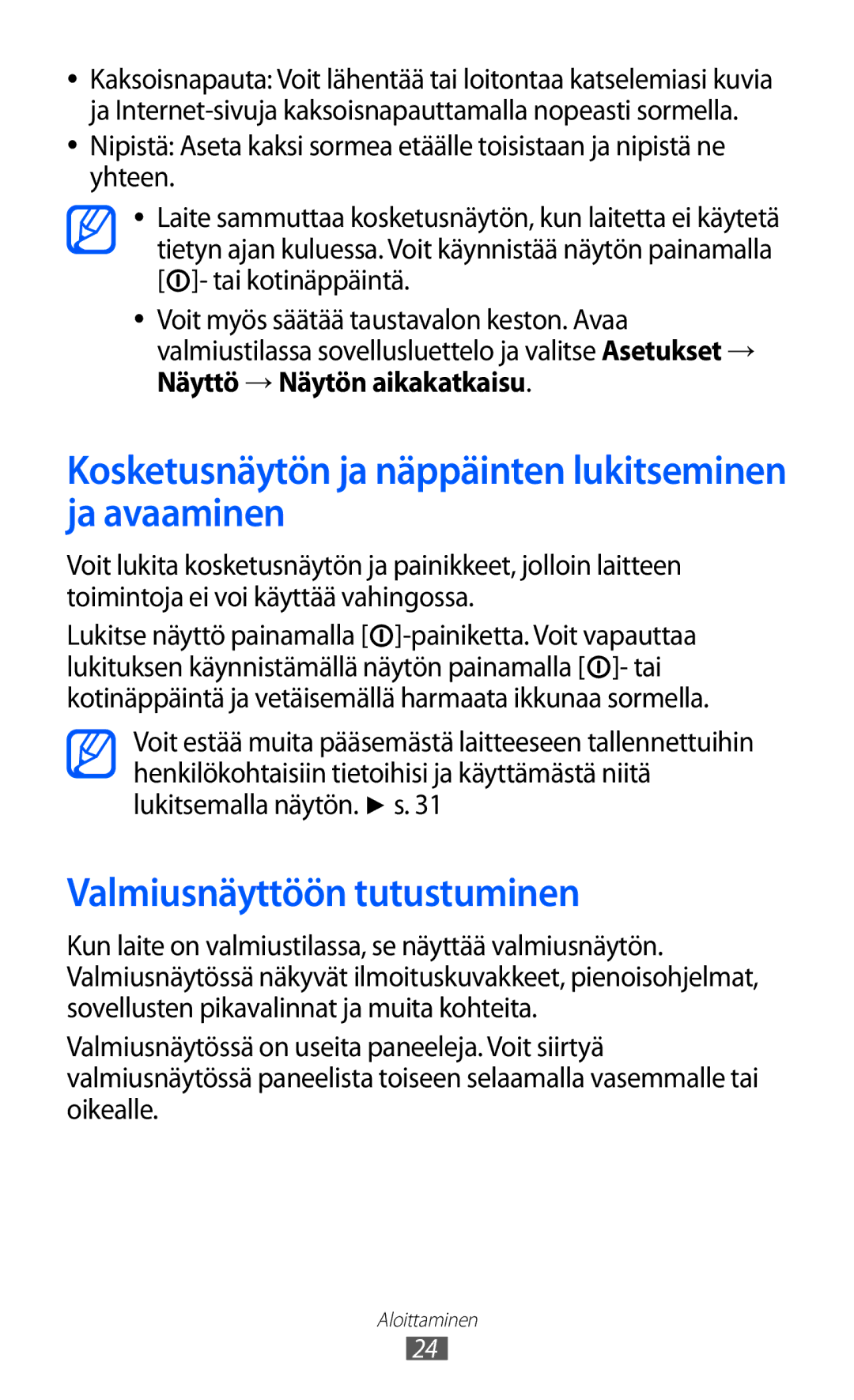 Samsung GT-S5360MAANEE manual Kosketusnäytön ja näppäinten lukitseminen ja avaaminen, Valmiusnäyttöön tutustuminen 