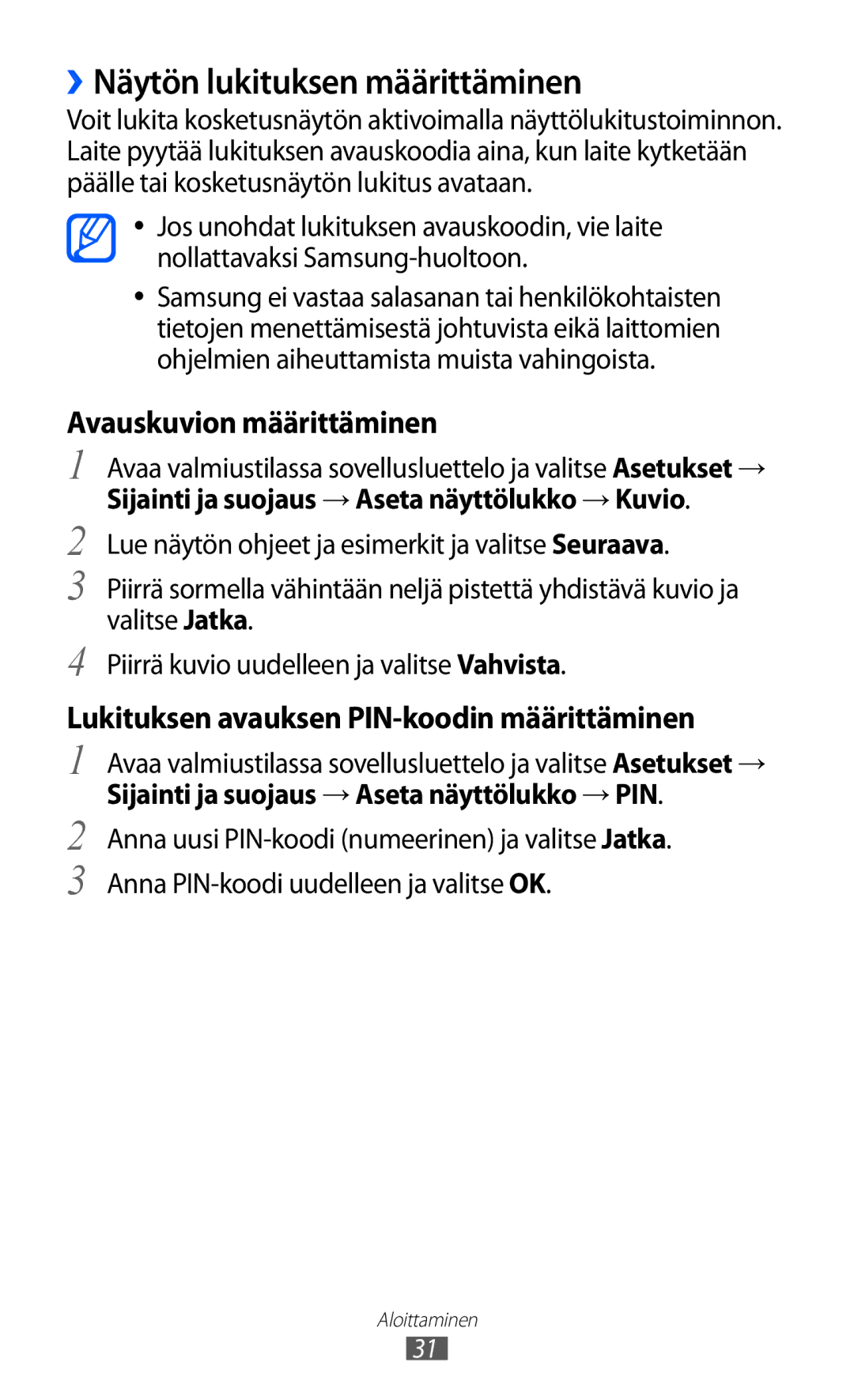 Samsung GT-S5360TKANEE, GT-S5360OIANEE, GT-S5360ISANEE manual ››Näytön lukituksen määrittäminen, Avauskuvion määrittäminen 