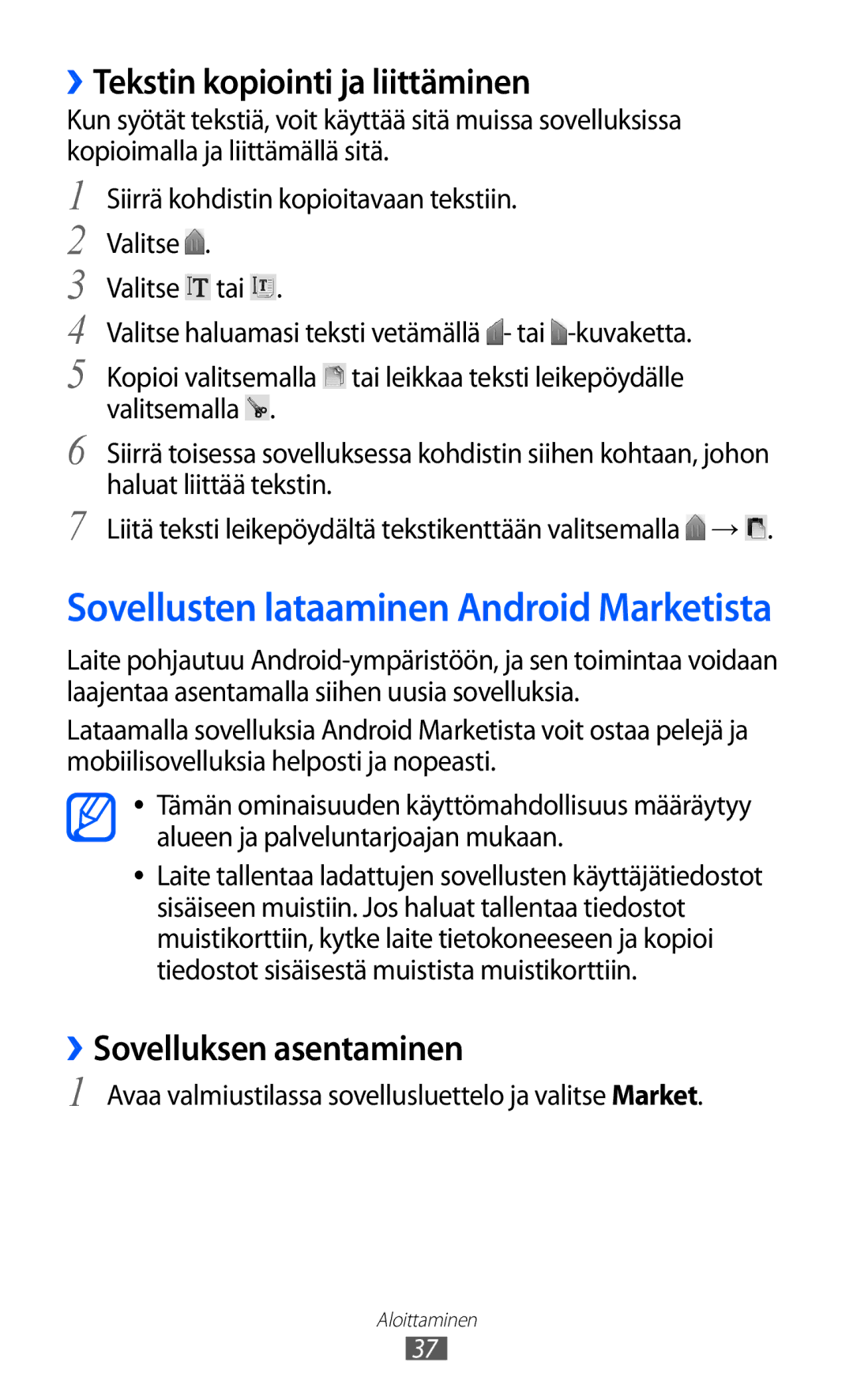 Samsung GT-S5360ISANEE manual ››Tekstin kopiointi ja liittäminen, ››Sovelluksen asentaminen, Haluat liittää tekstin 