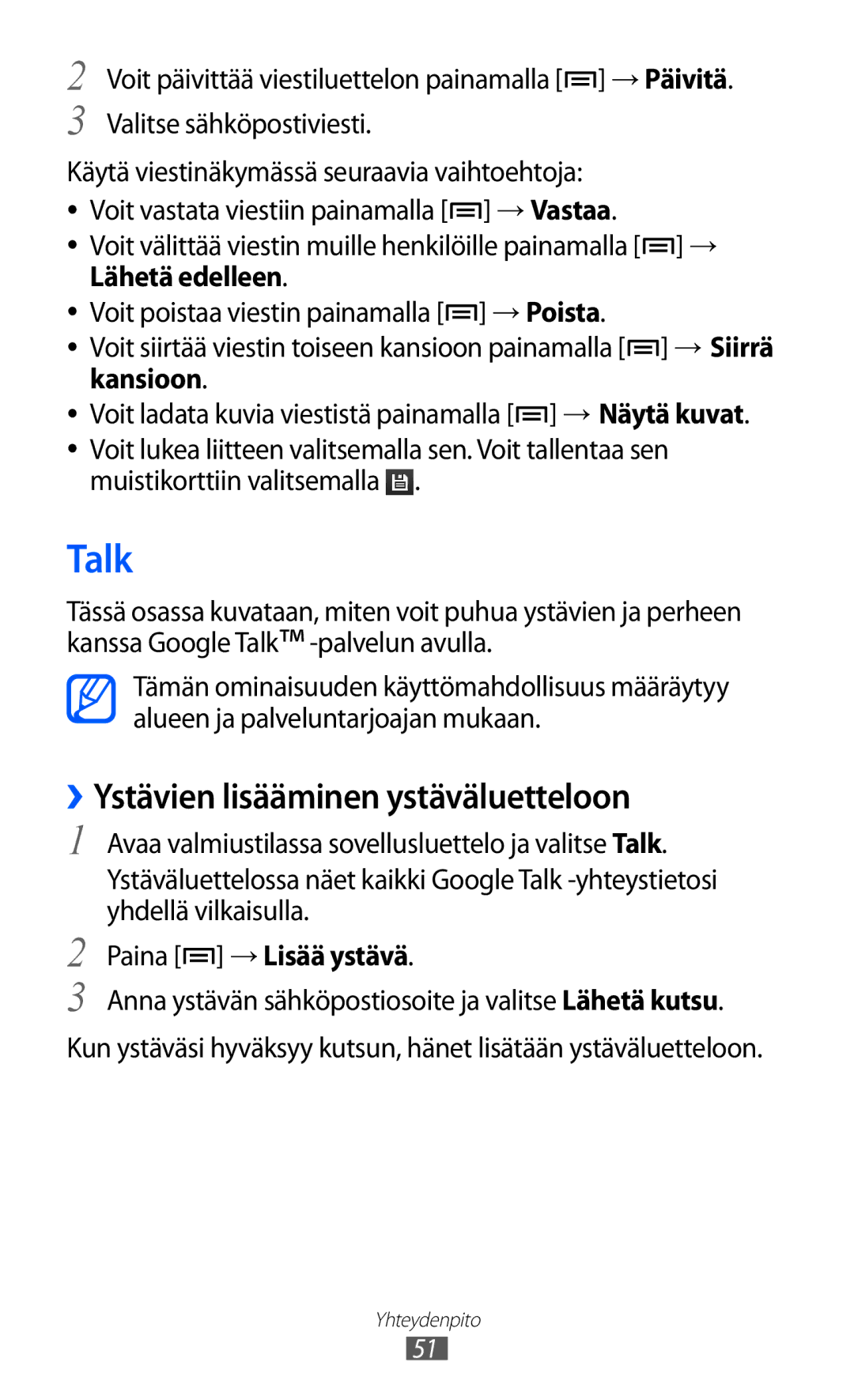 Samsung GT-S5360TKANEE, GT-S5360OIANEE, GT-S5360ISANEE, GT-S5360UWANEE manual Talk, ››Ystävien lisääminen ystäväluetteloon 