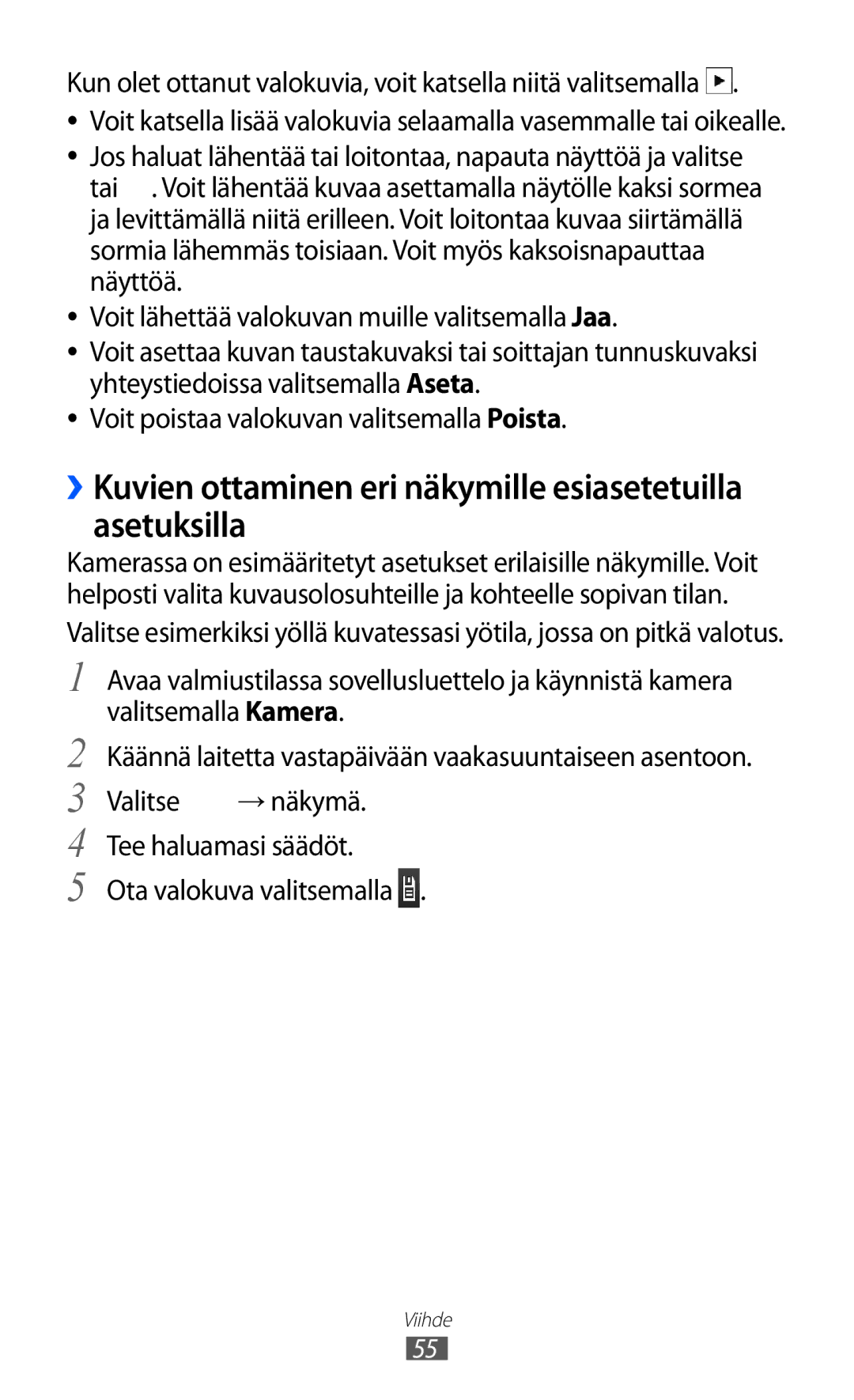 Samsung GT-S5360OIANEE, GT-S5360TKANEE, GT-S5360ISANEE manual ››Kuvien ottaminen eri näkymille esiasetetuilla asetuksilla 