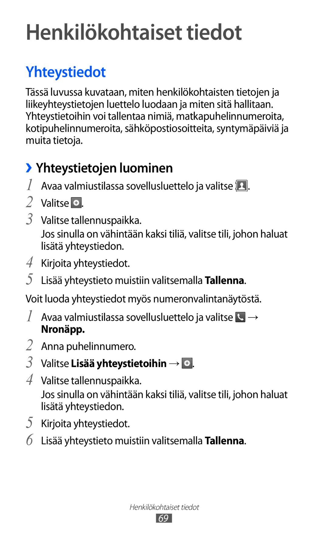 Samsung GT-S5360MAANEE, GT-S5360OIANEE manual Henkilökohtaiset tiedot, Yhteystiedot, Yhteystietojen luominen, Nronäpp 