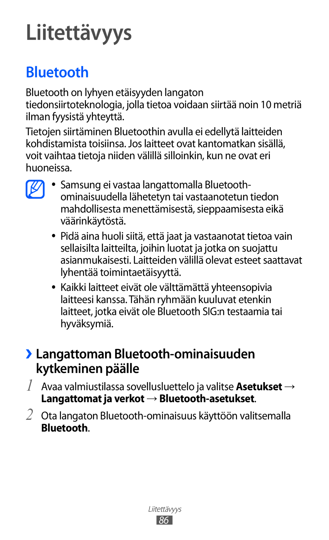 Samsung GT-S5360TKANEE, GT-S5360OIANEE manual Liitettävyys, ››Langattoman Bluetooth-ominaisuuden kytkeminen päälle 