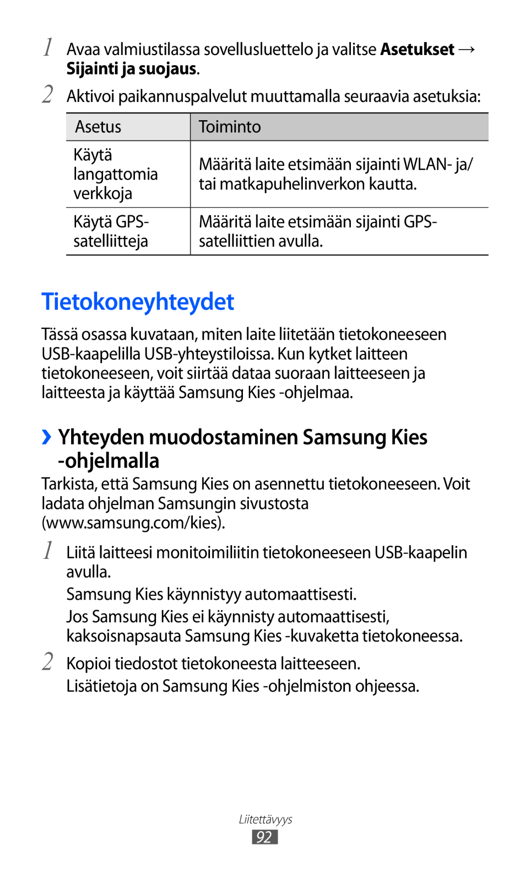 Samsung GT-S5360ISANEE manual Tietokoneyhteydet, ››Yhteyden muodostaminen Samsung Kies -ohjelmalla, Sijainti ja suojaus 