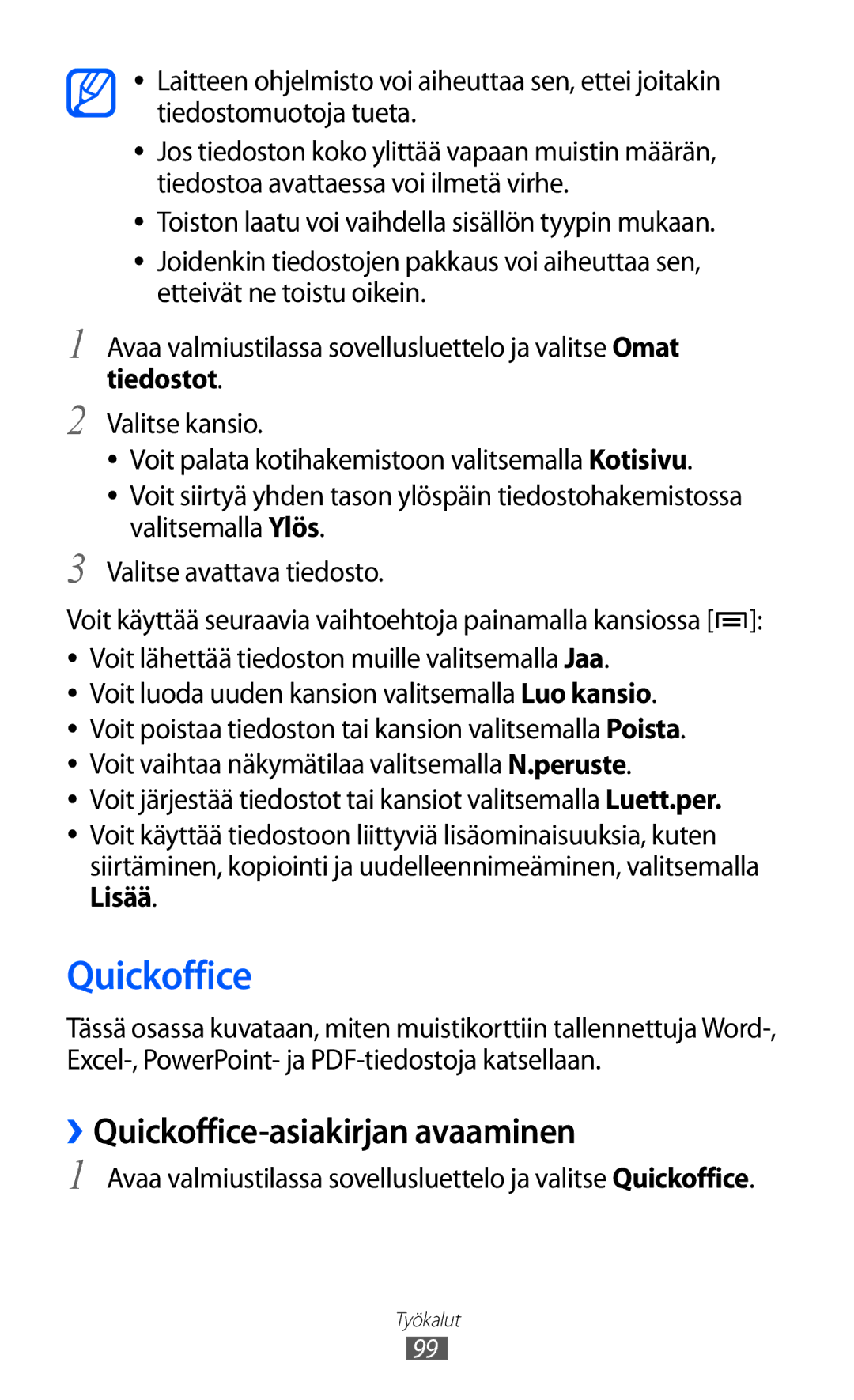 Samsung GT-S5360MAANEE ››Quickoffice-asiakirjan avaaminen, Avaa valmiustilassa sovellusluettelo ja valitse Quickoffice 