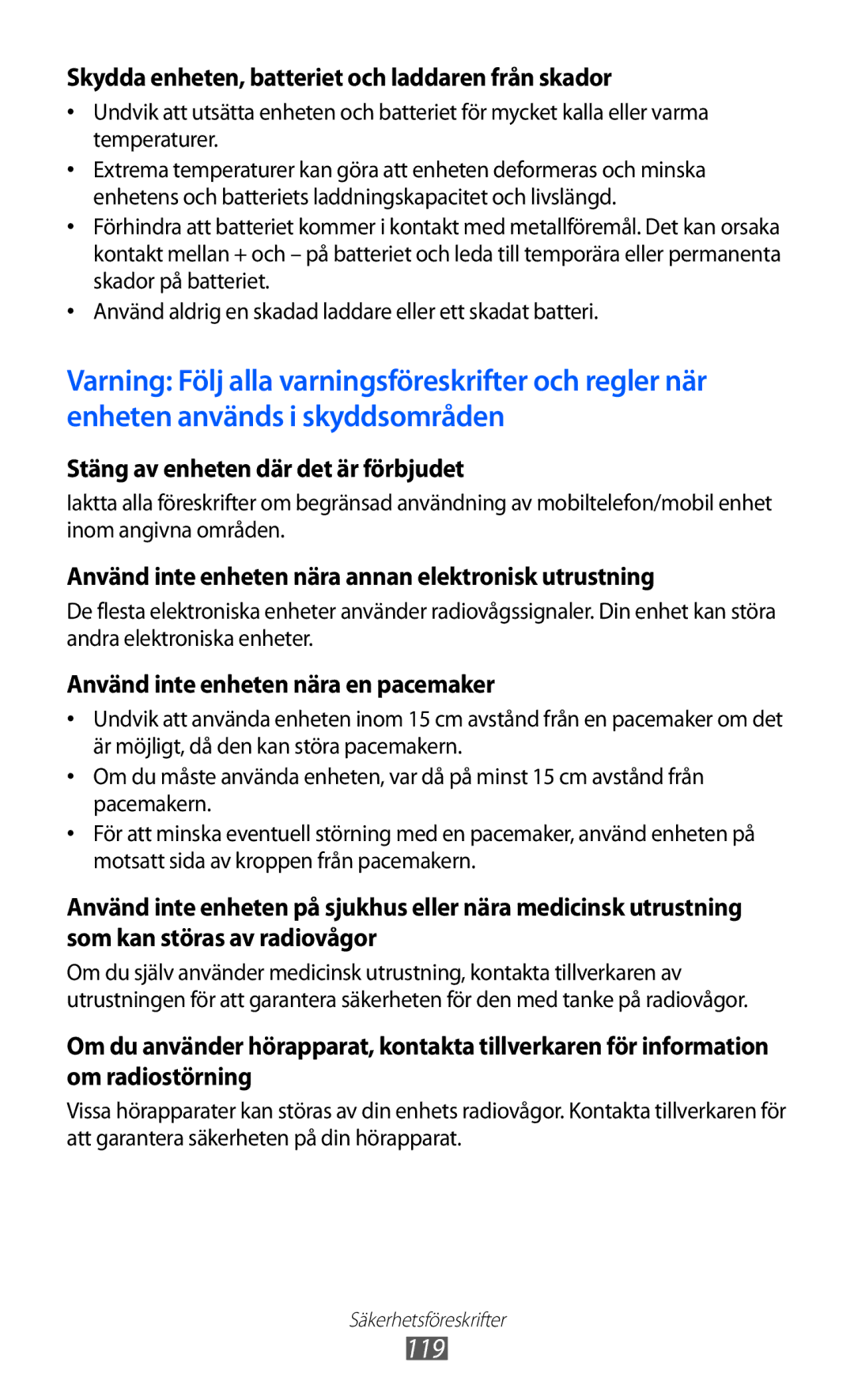 Samsung GT-S5360MAANEE, GT-S5360OIANEE, GT-S5360TKANEE manual 119, Skydda enheten, batteriet och laddaren från skador 