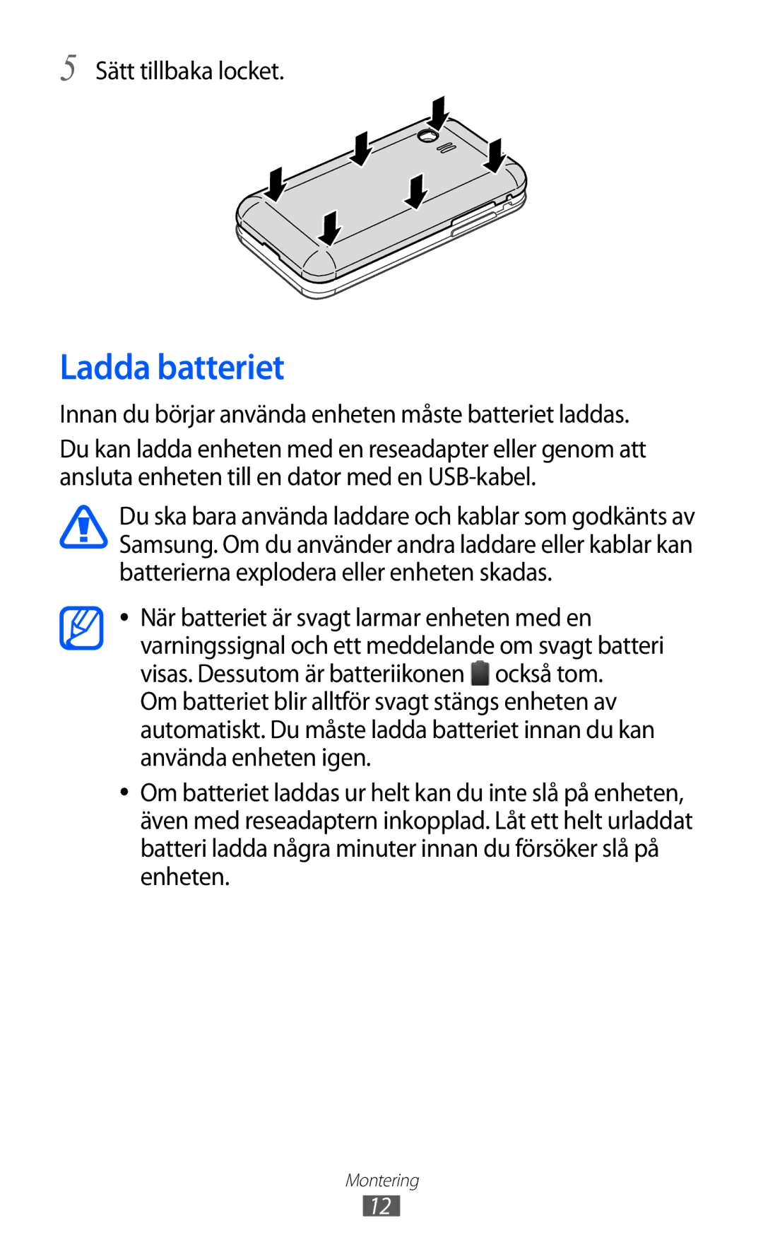 Samsung GT-S5360ISANEE manual Ladda batteriet, Sätt tillbaka locket, Innan du börjar använda enheten måste batteriet laddas 