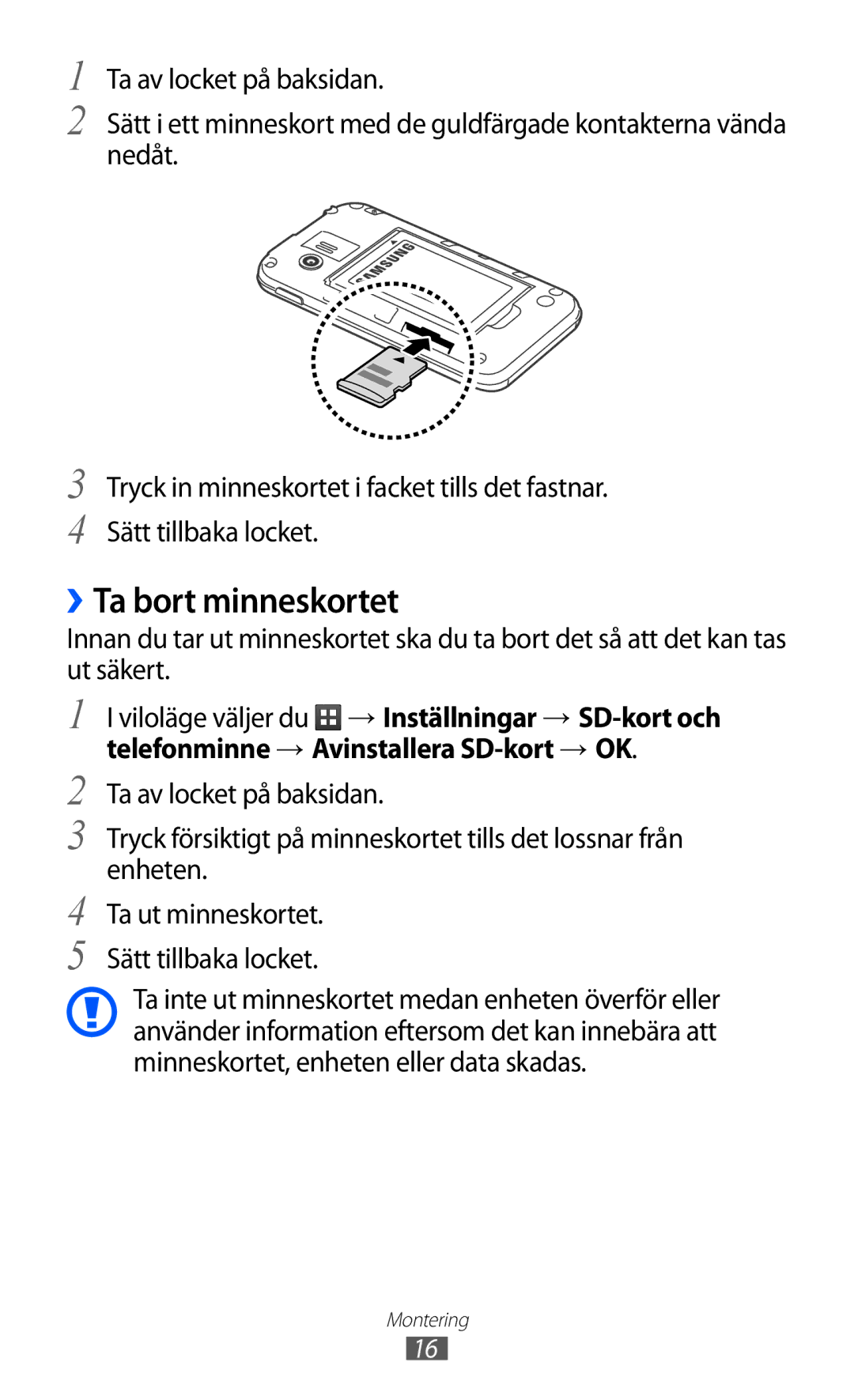 Samsung GT-S5360TKANEE, GT-S5360OIANEE, GT-S5360ISANEE, GT-S5360UWANEE, GT-S5360MAANEE manual ››Ta bort minneskortet 