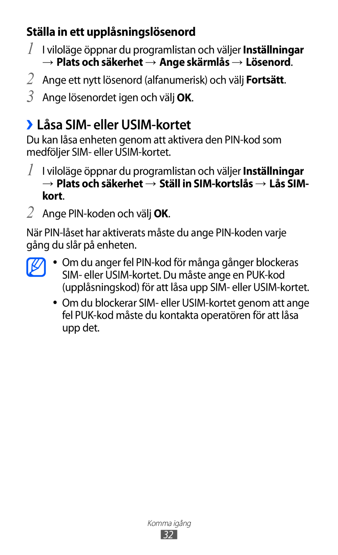 Samsung GT-S5360ISANEE manual ››Låsa SIM- eller USIM-kortet, → Plats och säkerhet → Ställ in SIM-kortslås → Lås SIM- kort 