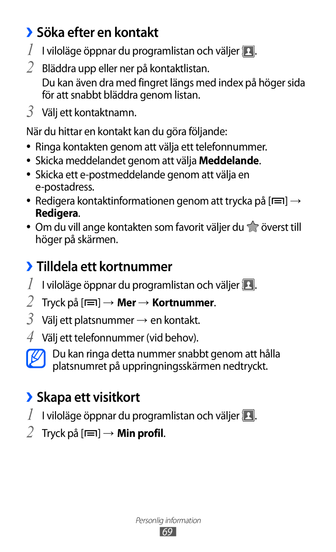 Samsung GT-S5360MAANEE, GT-S5360OIANEE manual Söka efter en kontakt, ››Tilldela ett kortnummer, ››Skapa ett visitkort 