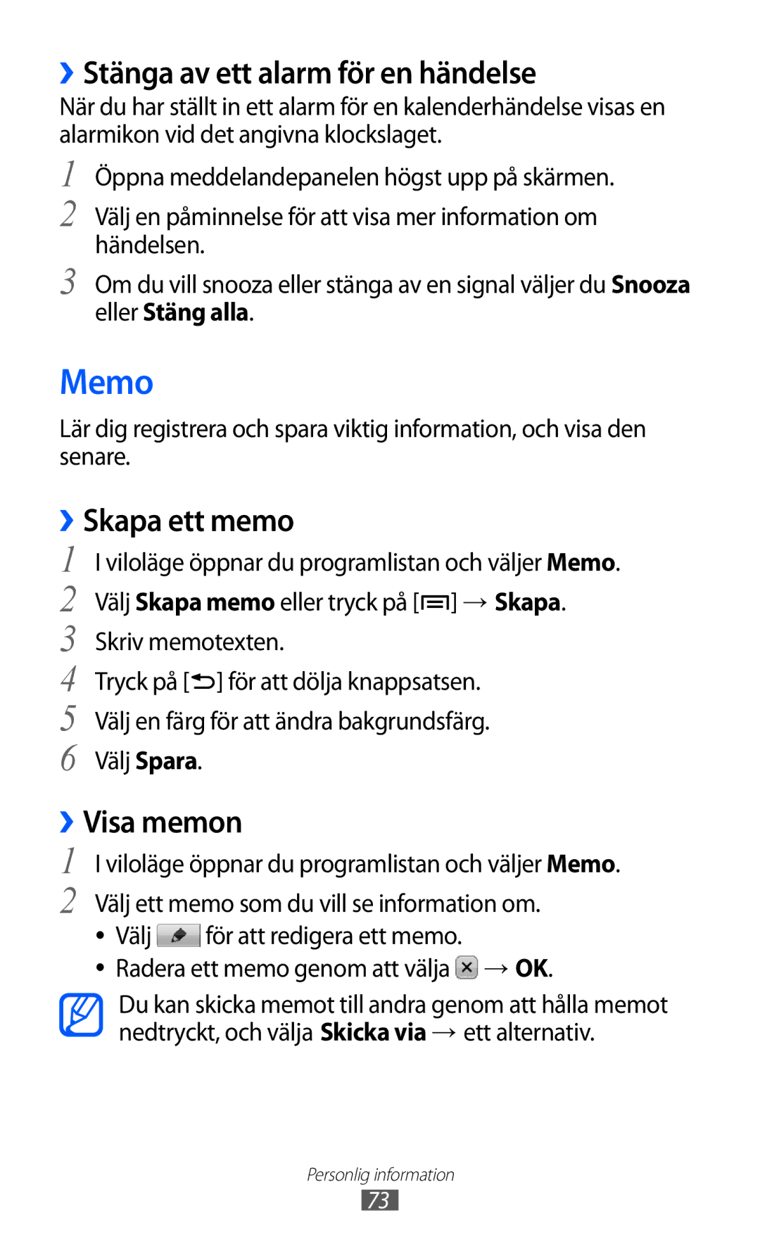 Samsung GT-S5360UWANEE, GT-S5360OIANEE manual Memo, ››Stänga av ett alarm för en händelse, ››Skapa ett memo, ››Visa memon 