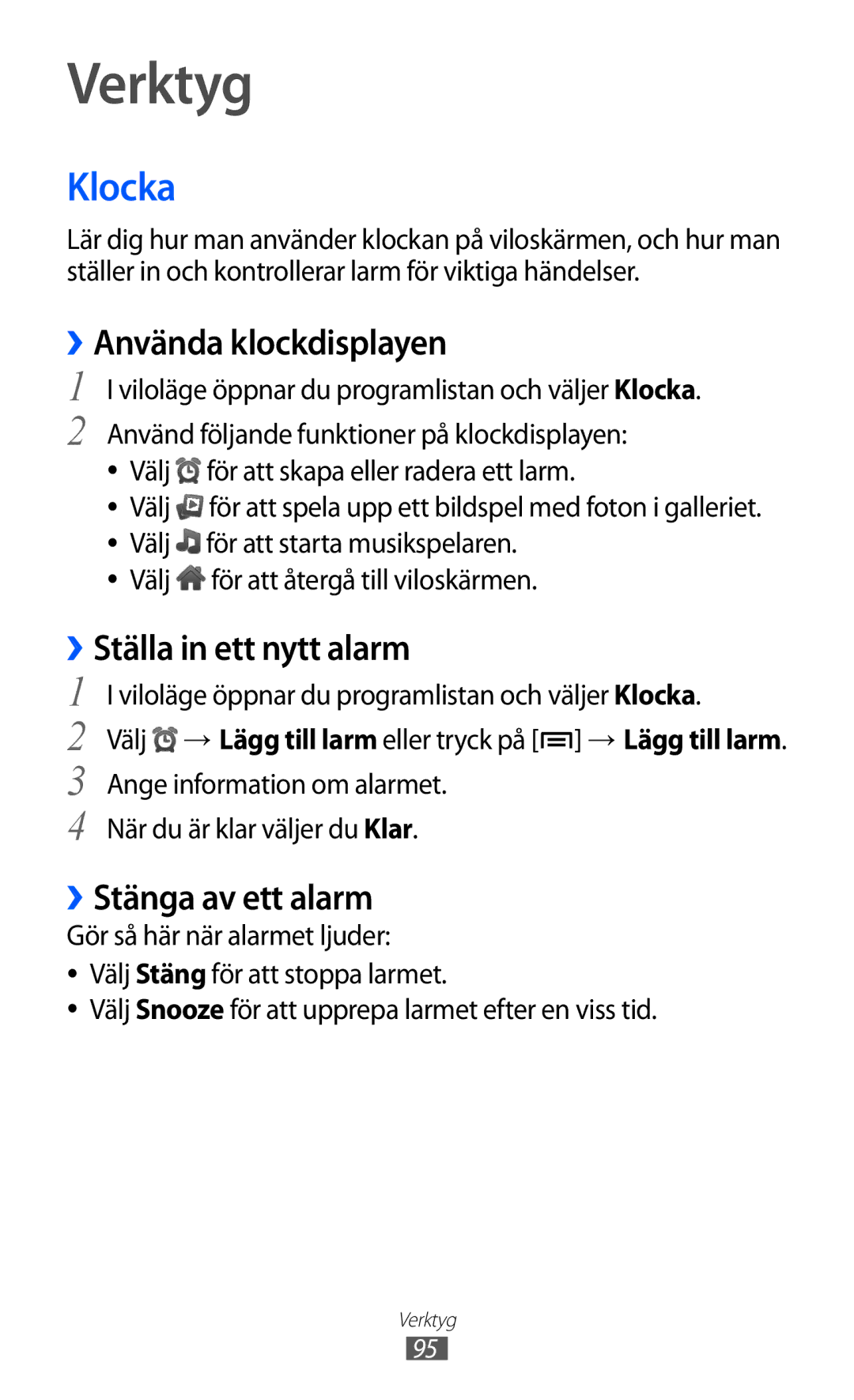 Samsung GT-S5360OIANEE manual Verktyg, Klocka, ››Använda klockdisplayen, ››Ställa in ett nytt alarm, ››Stänga av ett alarm 