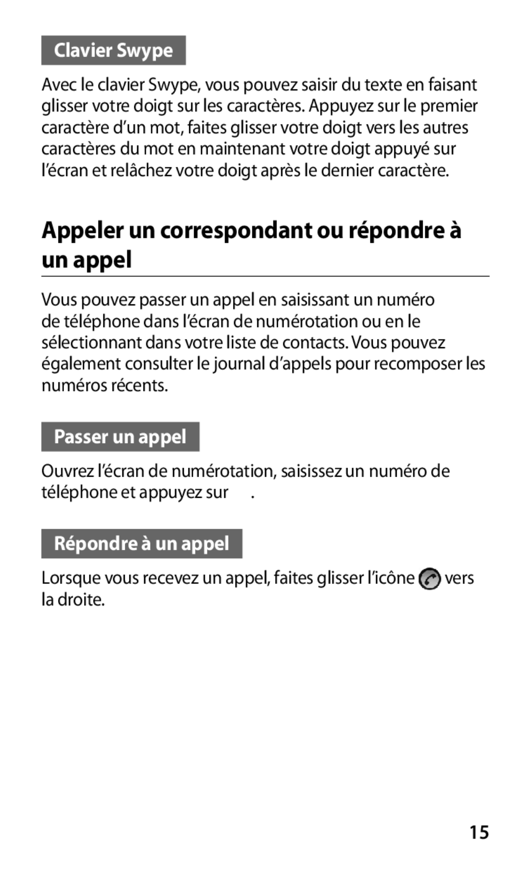 Samsung GT-S5360TKAGBL, GT2S5360OIAMTL Appeler un correspondant ou répondre à un appel, Clavier Swype, Passer un appel 