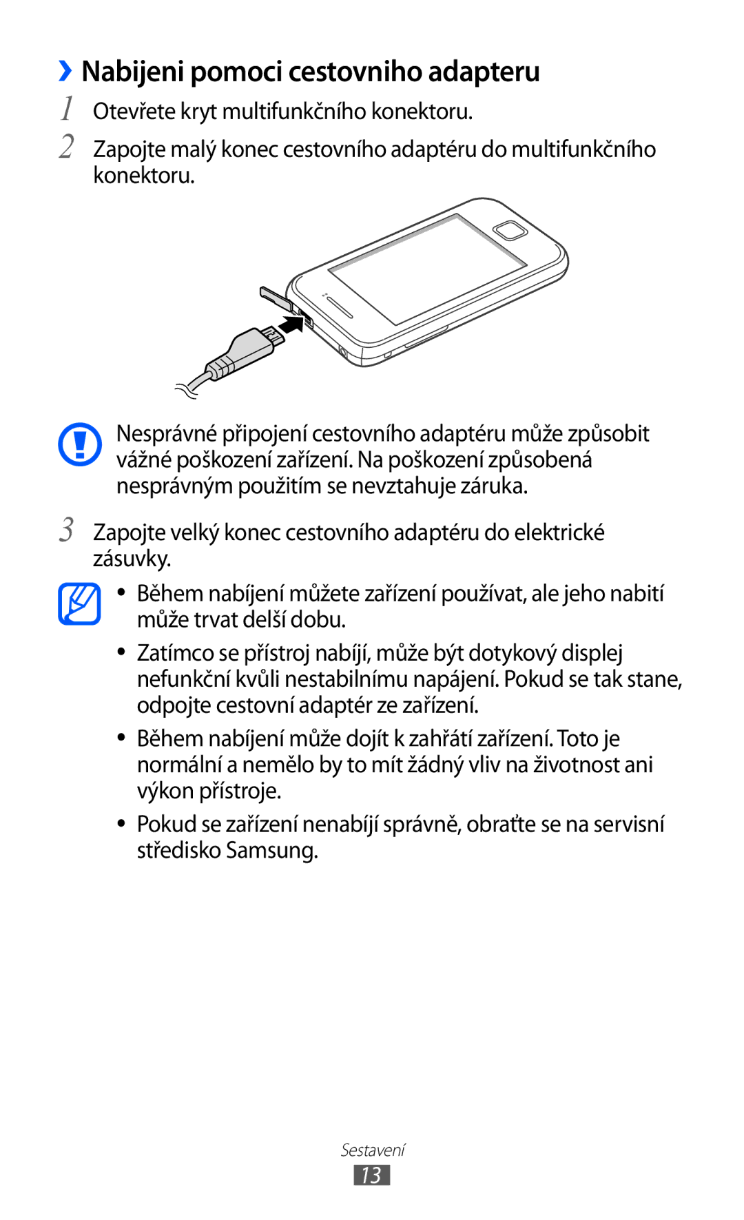 Samsung GT-S5360MASXEZ, GT-S5360UWACOS, GT2S5360UWAXEZ, GT2S5360OIATMS, GT2S5360MAAXEZ ››Nabijeni pomoci cestovniho adapteru 