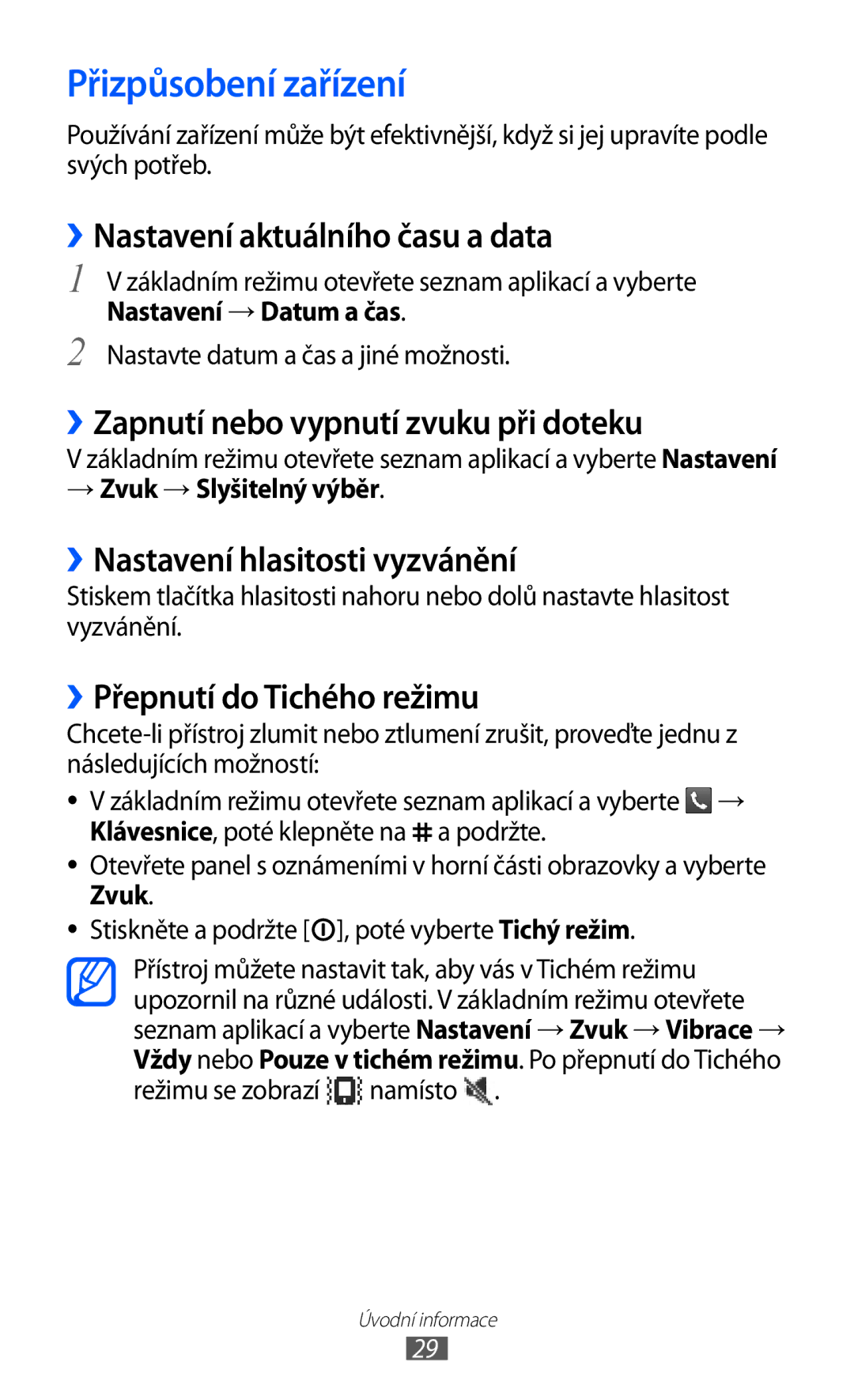 Samsung GT-S5360MAAO2C Přizpůsobení zařízení, ››Nastavení aktuálního času a data, ››Zapnutí nebo vypnutí zvuku při doteku 