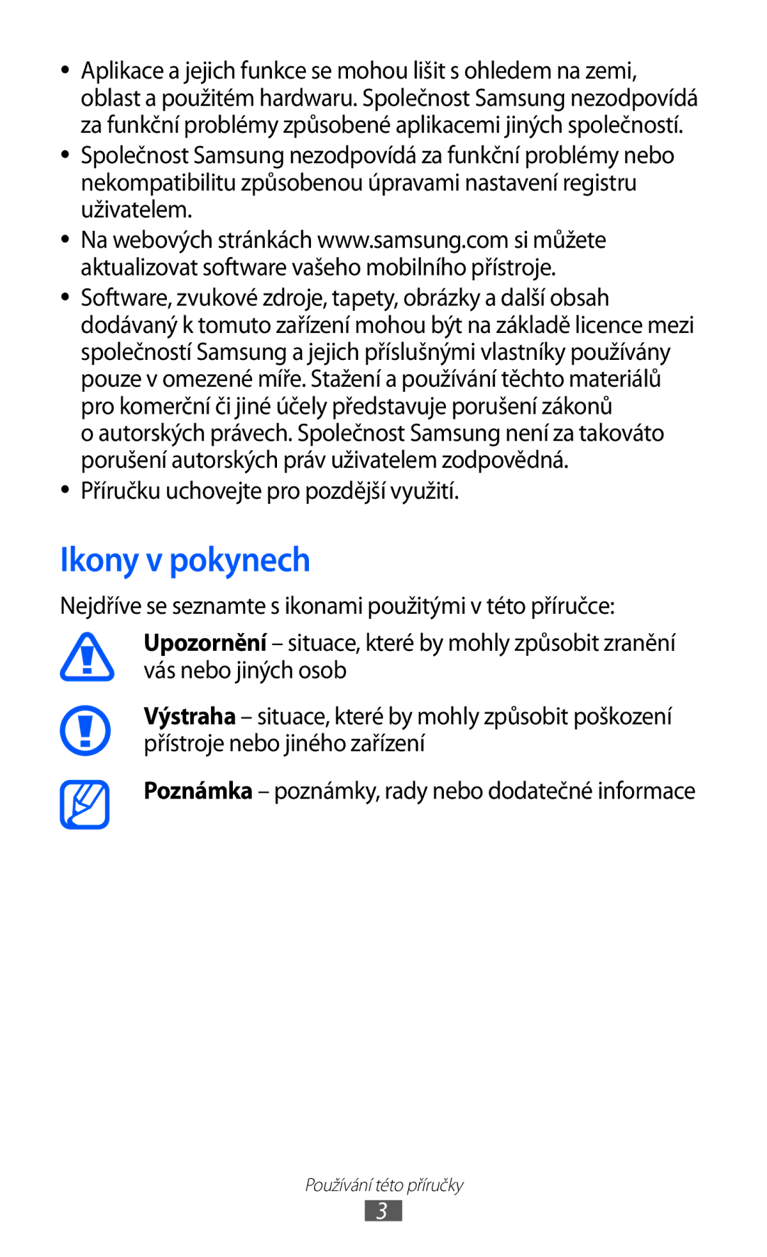 Samsung GT2S5360MAAXEZ, GT-S5360UWACOS, GT2S5360UWAXEZ manual Ikony v pokynech, Příručku uchovejte pro pozdější využití 